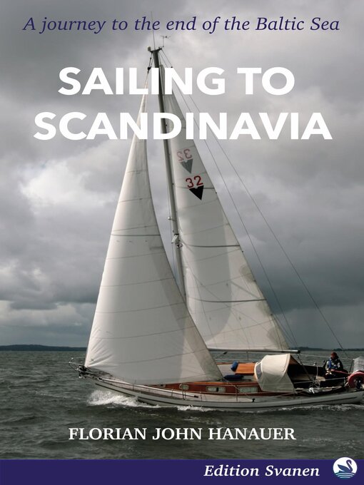 Title details for Sailing to Scandinavia by Florian John Hanauer - Available